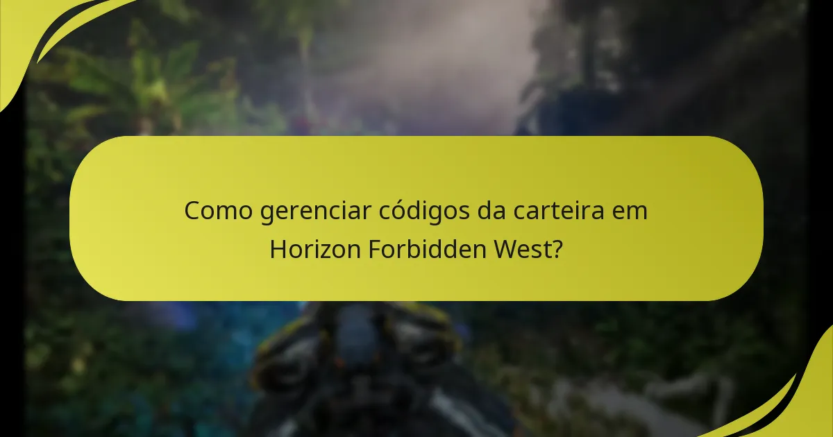 Como aceder a funcionalidades e conteúdos em Horizon Forbidden West?