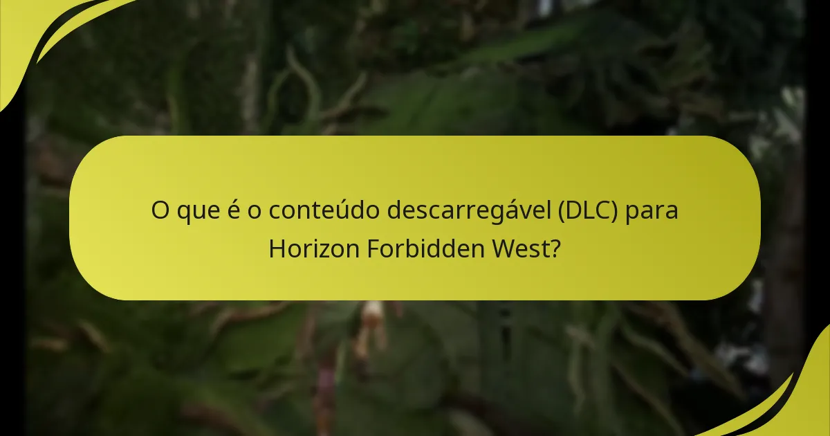 Como o DLC de Horizon Forbidden West se compara a outros jogos?