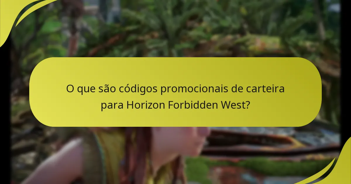 Como resgatar códigos promocionais de carteira para Horizon Forbidden West?