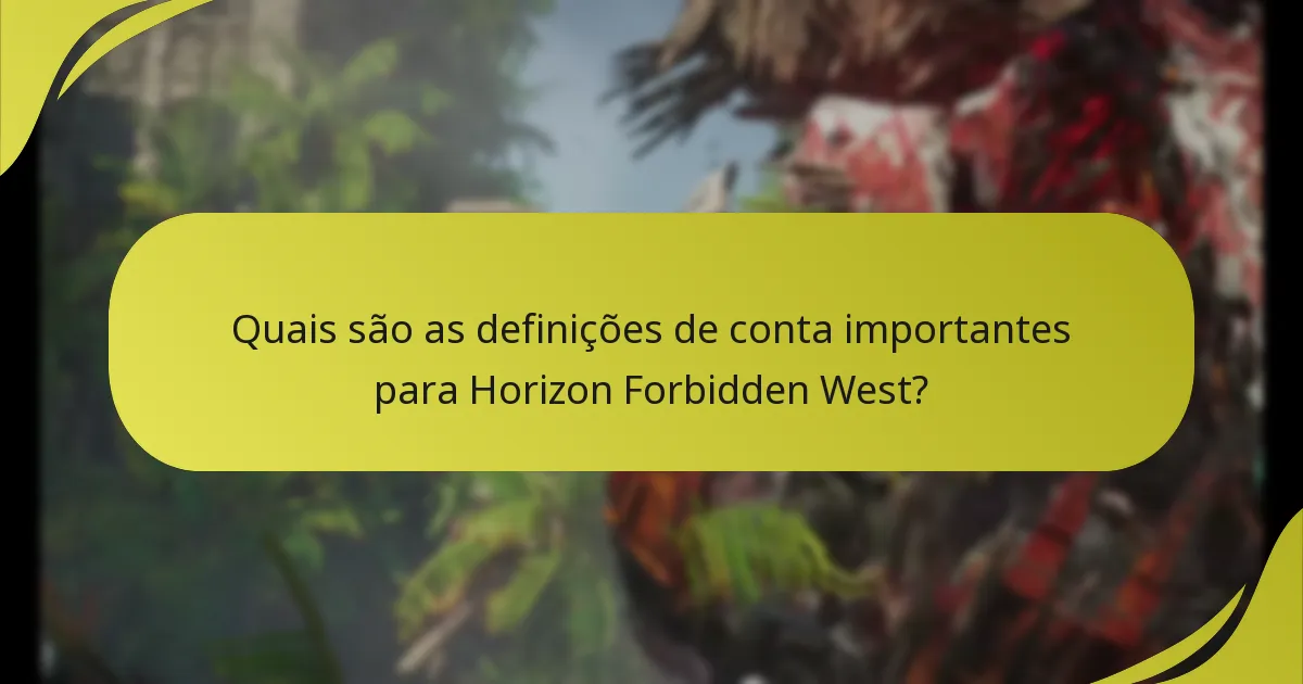 Quais são os métodos de acesso para Horizon Forbidden West?