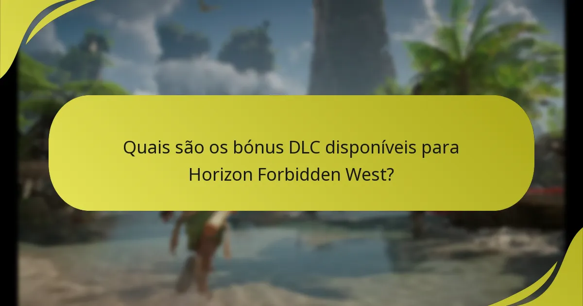 Quais passos devo seguir para reivindicar os meus bónus DLC?